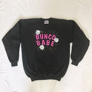 Vintage bunco babe sweatshirt